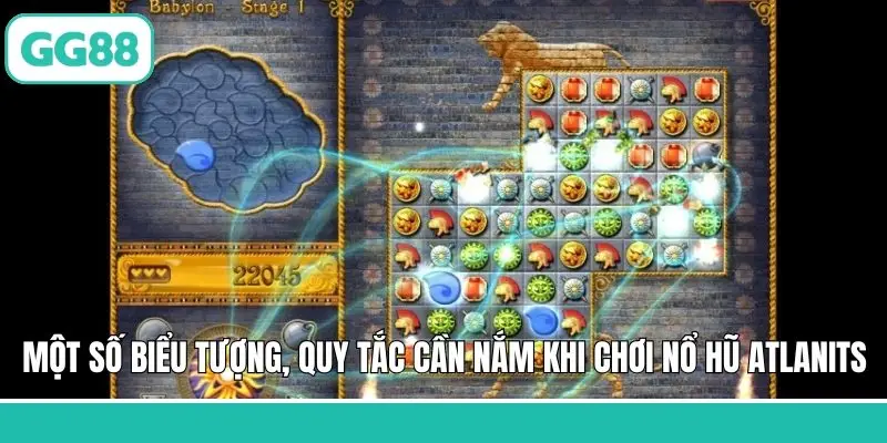 Một số biểu tượng, quy tắc cần nắm khi chơi nổ hũ Atlanits